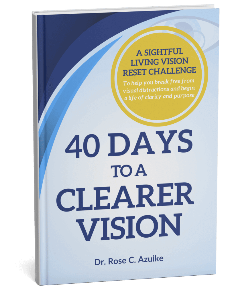 40 Days to a Clear Vision: A Sightful Living Vision Reset Challenge Book