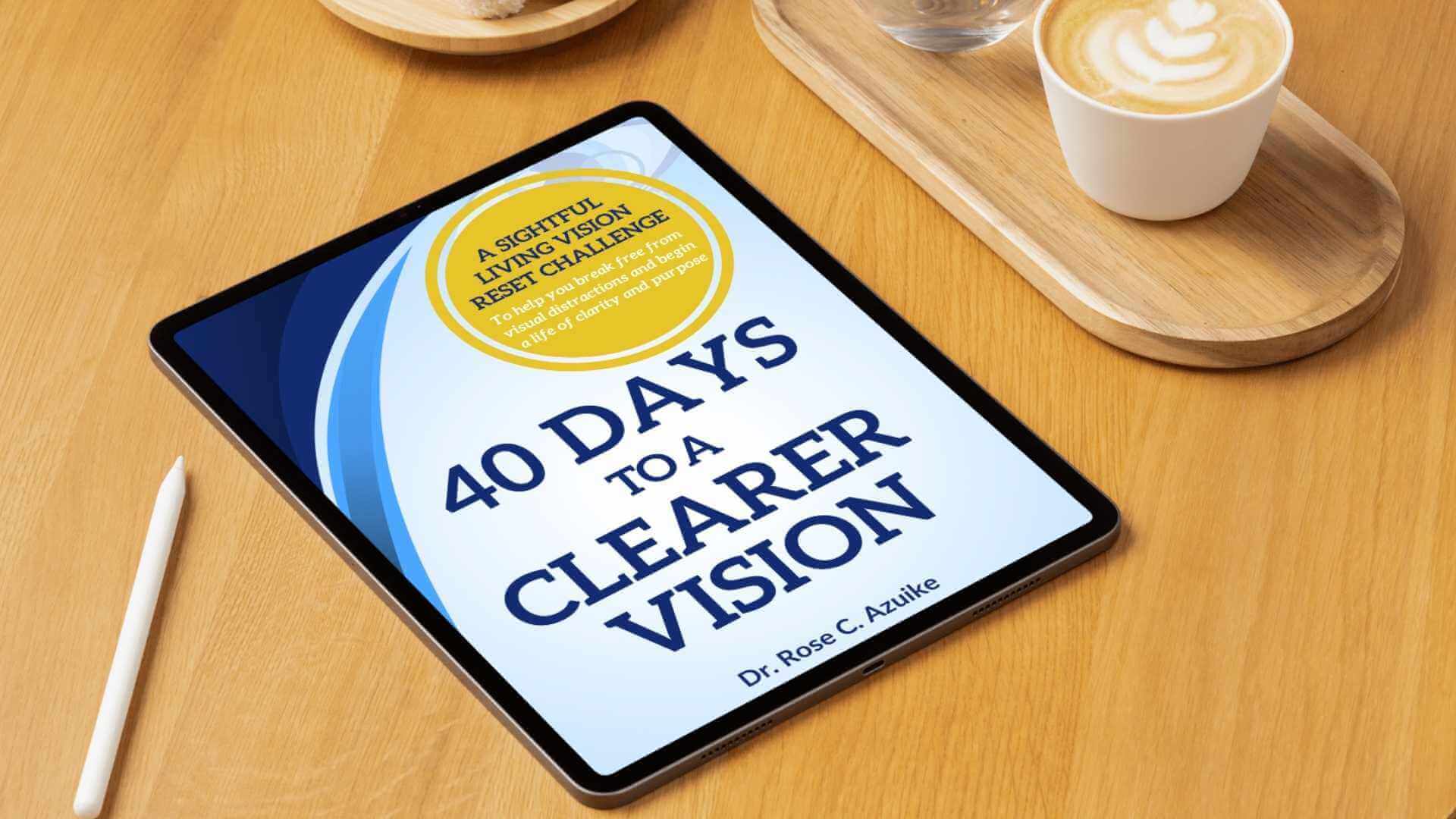40 Days to a Clearer Vision Page Header